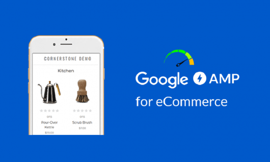 Google AMP pour l'e-commerce : c'est parti !